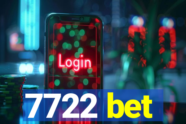 7722 bet